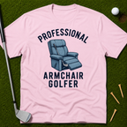 Professional Armchair Golfer T-Shirt