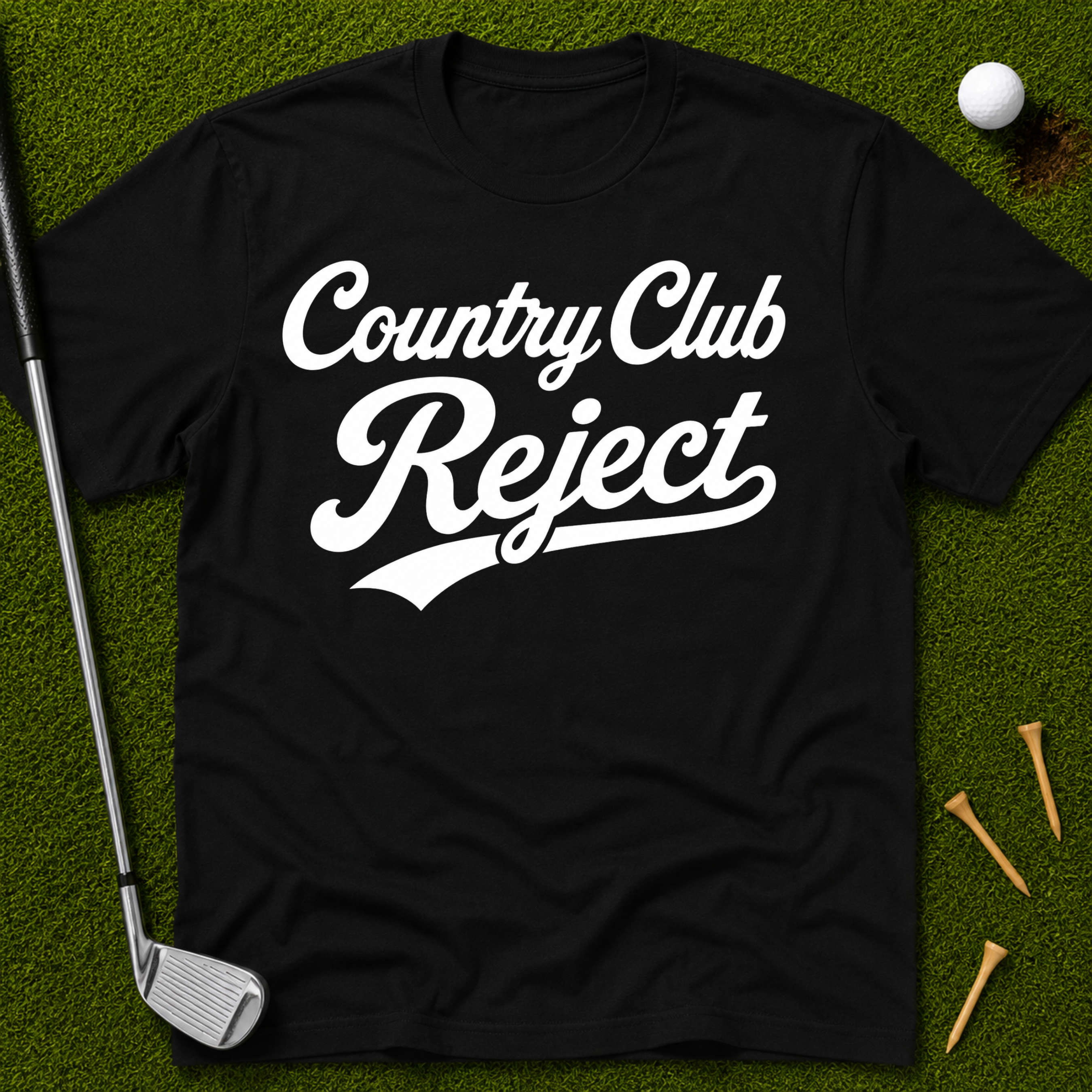 Country Club Reject T-Shirt