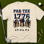 Par-Tee Like It's 1776 T-Shirt