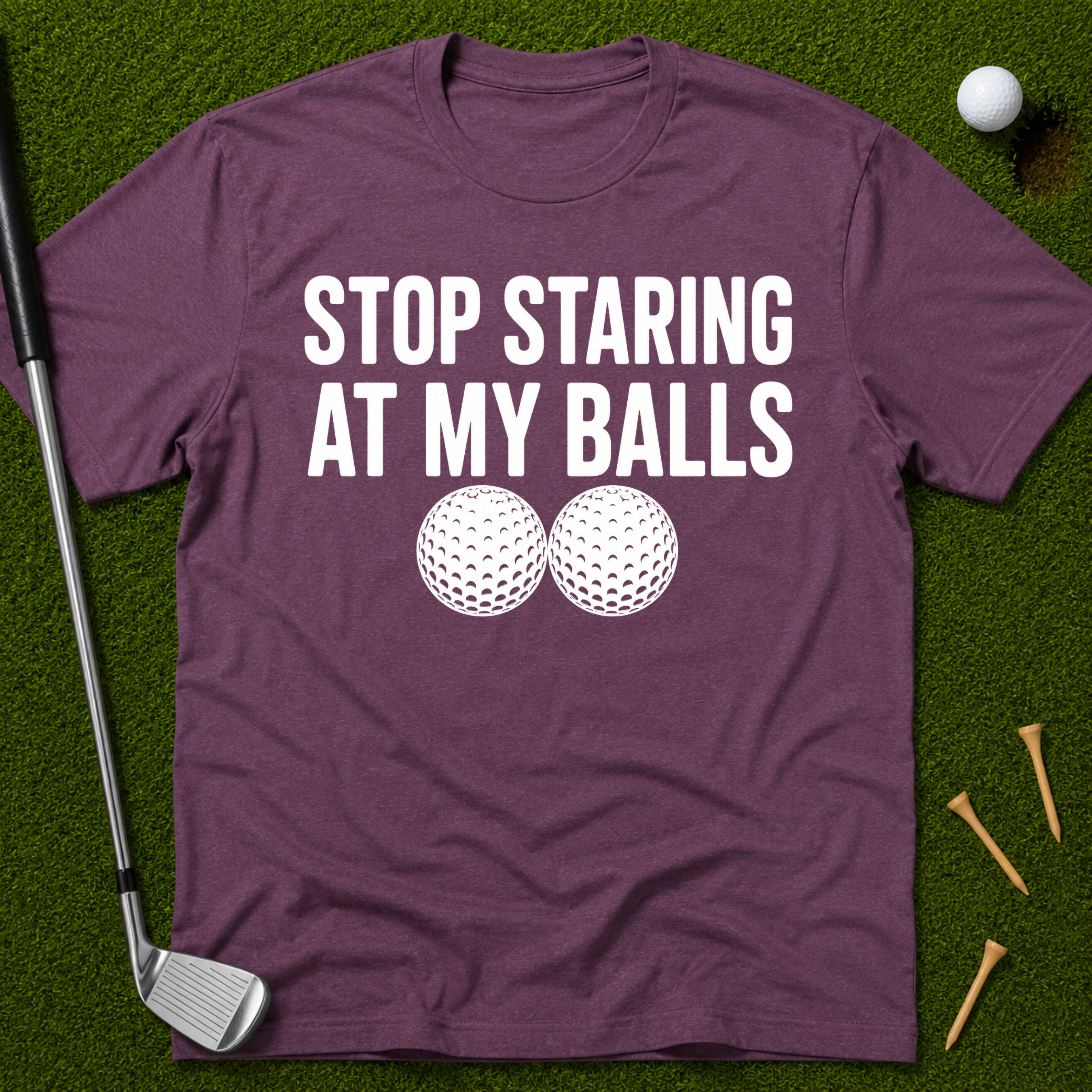 Stop Staring At My Balls T-Shirt