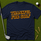 Thankful For Golf T-Shirt