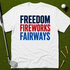 Freedom Fireworks Fairways T-Shirt