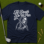 Til Death Do Us Par T-Shirt