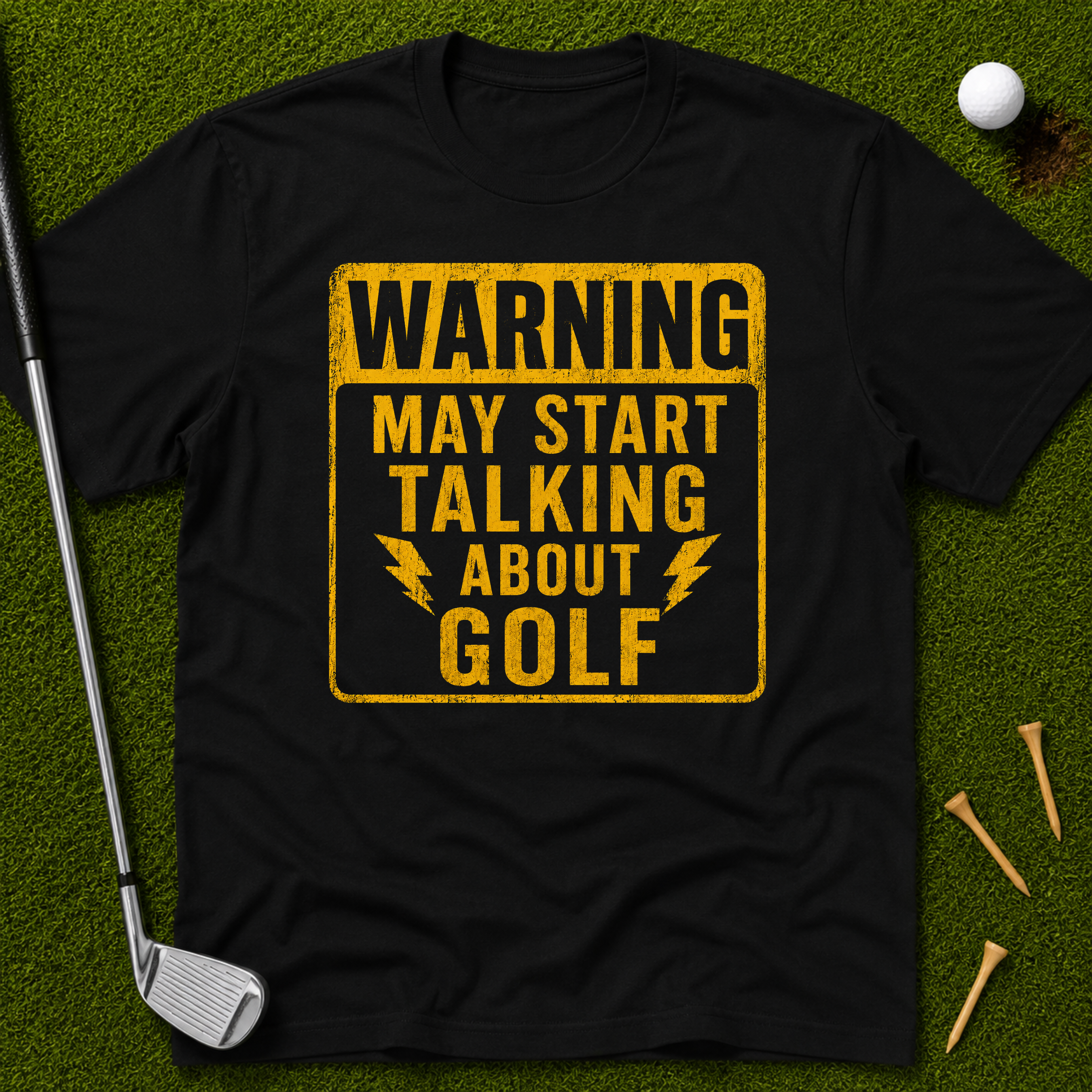Warning: May Start Talking About Golf T-Shirt
