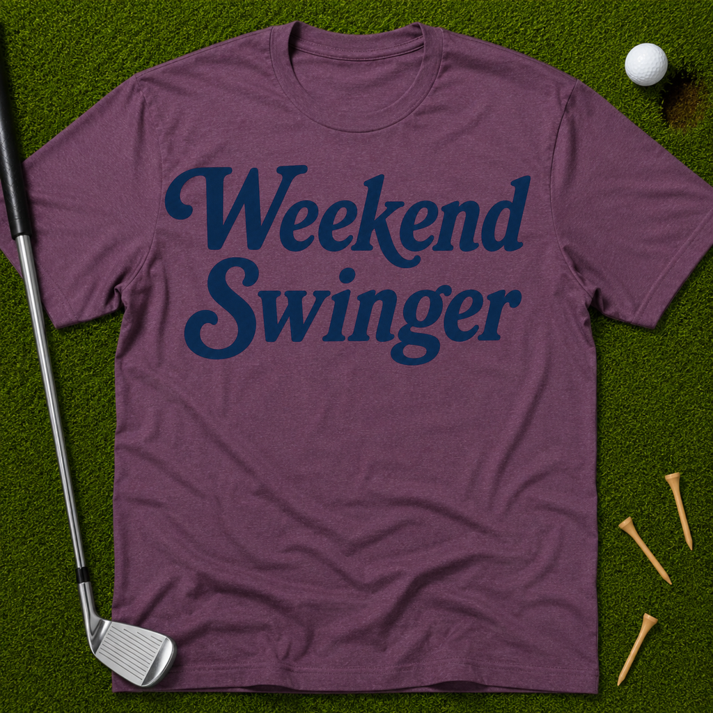 Weekend Swinger T-Shirt
