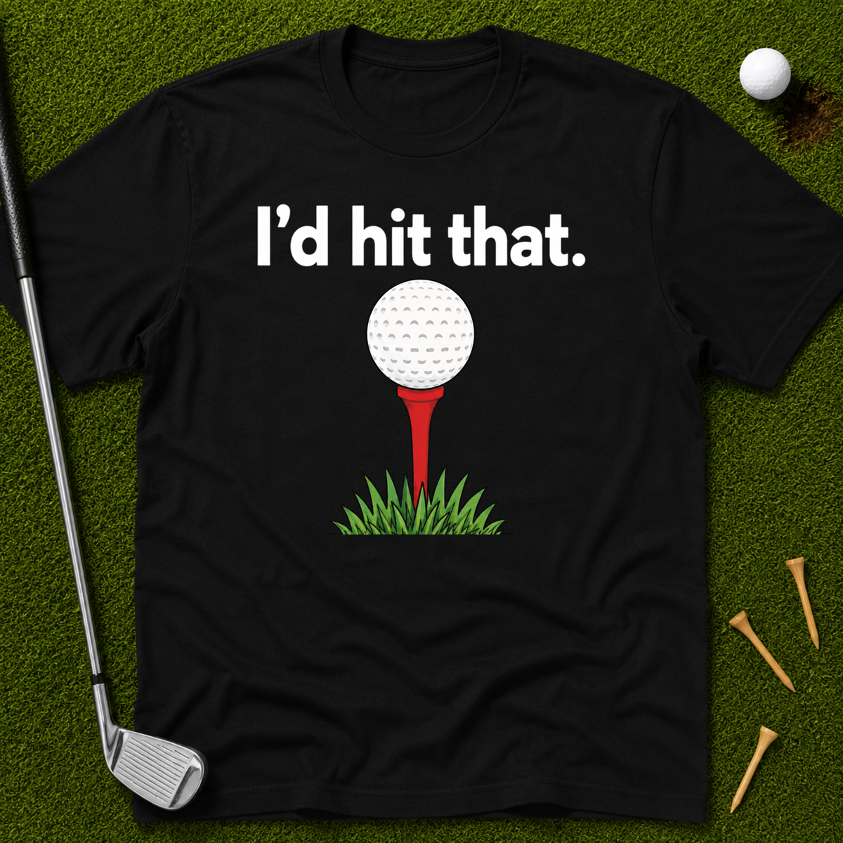 I'd Hit That T-Shirt