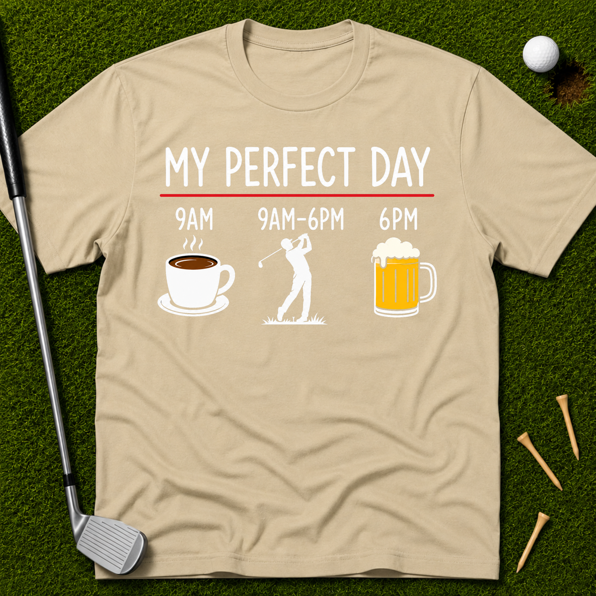 My Perfect Day T-Shirt