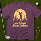The Rough Builds Character T-Shirt