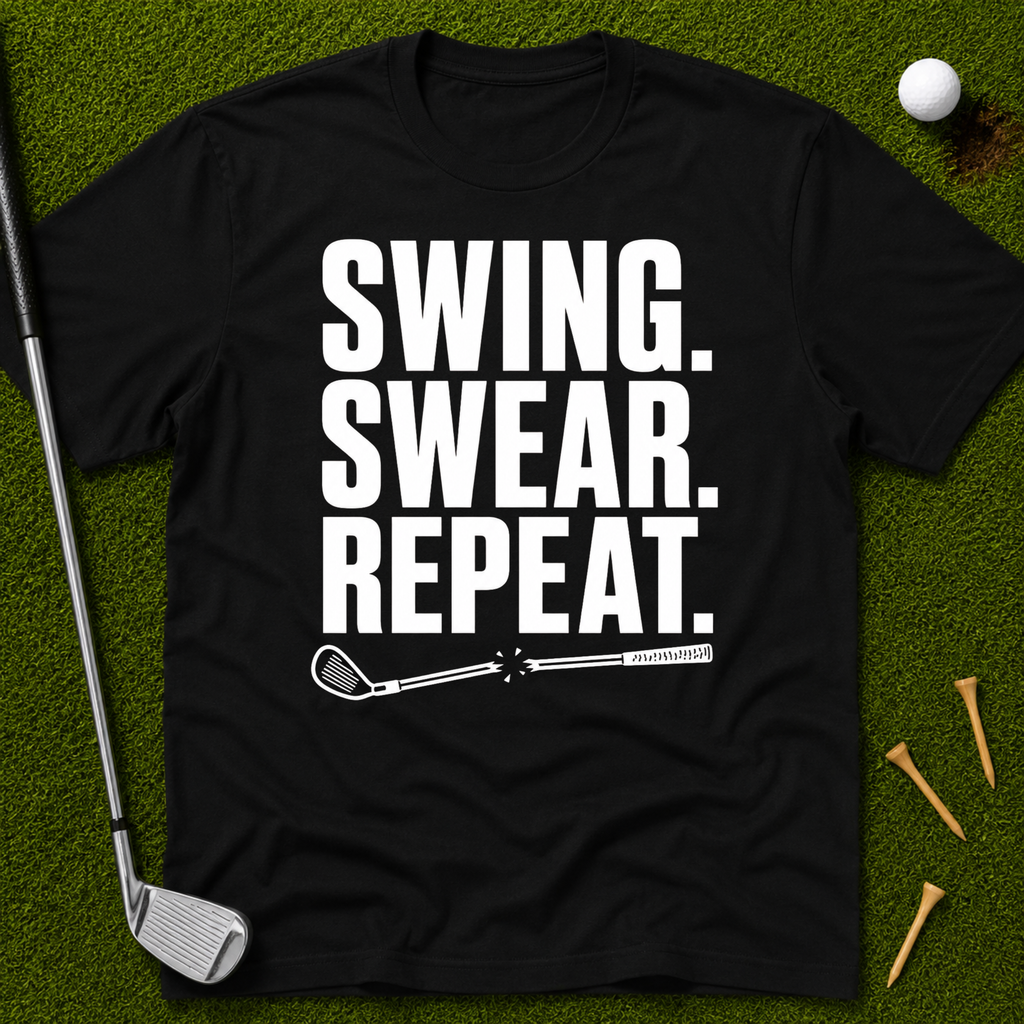 Swing. Swear. Repeat. T-Shirt