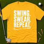 Swing. Swear. Repeat. T-Shirt