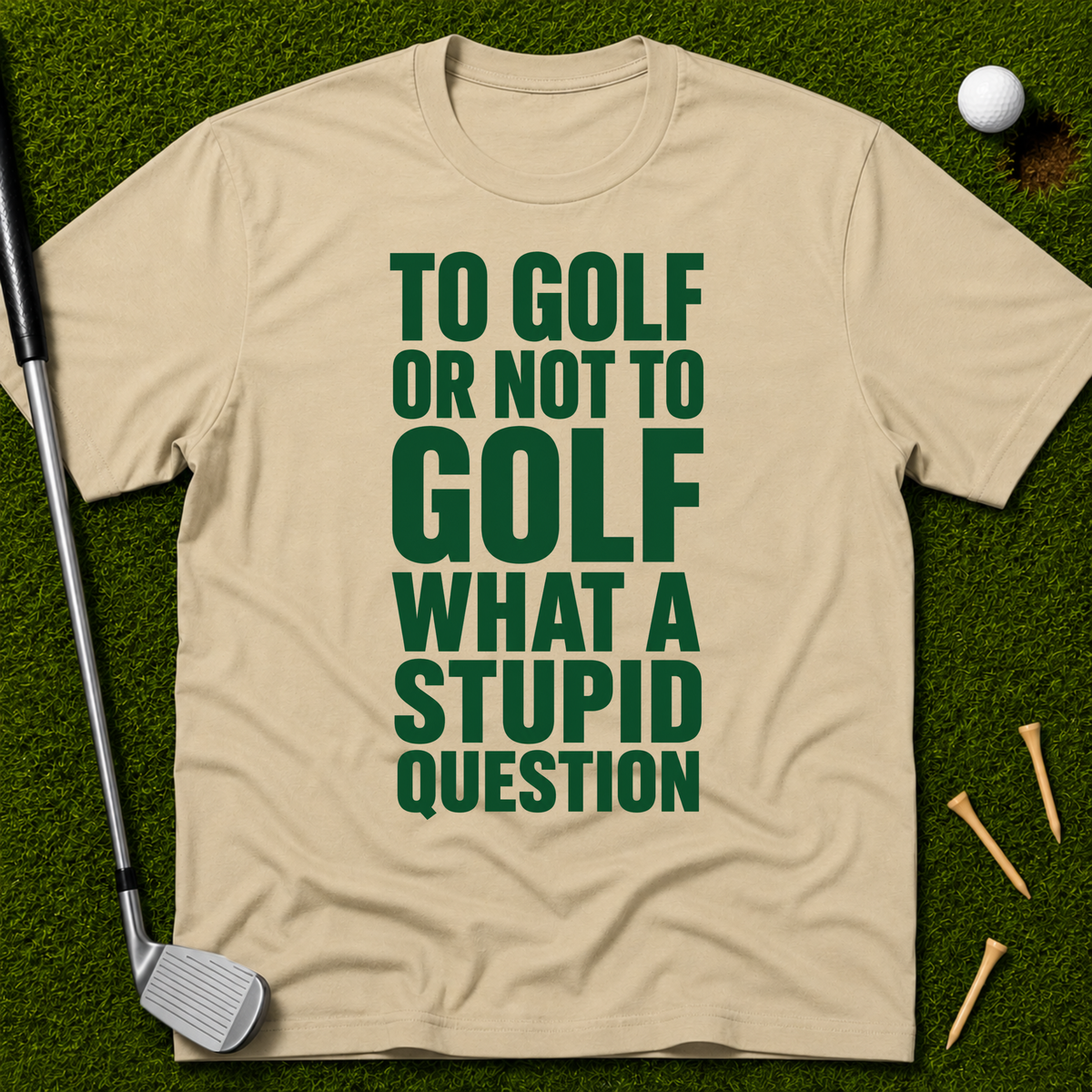 To Golf Or Not To Golf T-Shirt