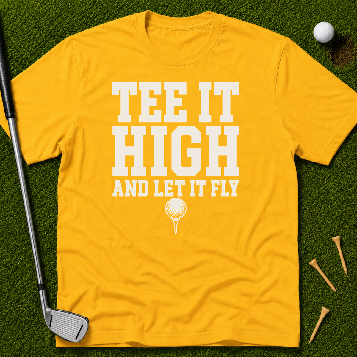 Tee It High And Let It Fly T-Shirt