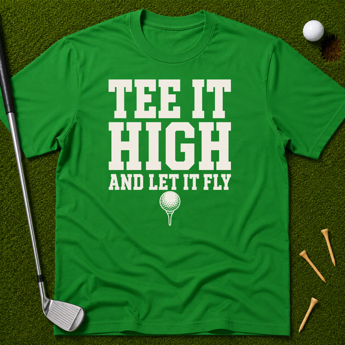 Tee It High And Let It Fly T-Shirt