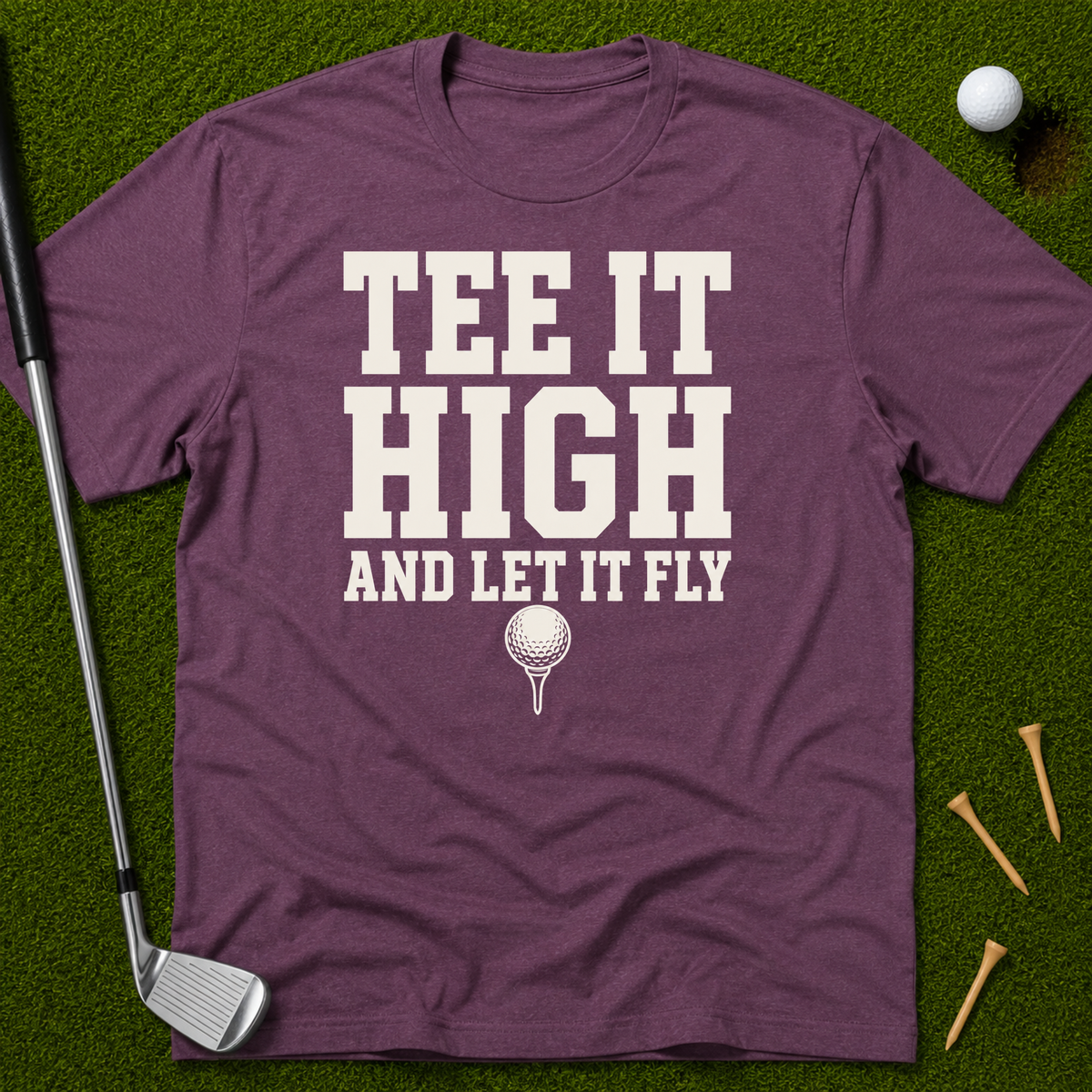 Tee It High And Let It Fly T-Shirt