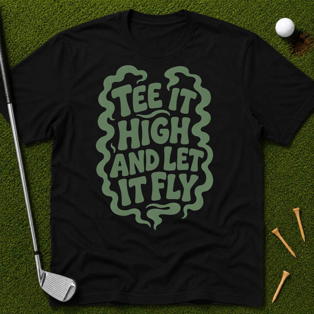 Tee It High And Let It Fly T-Shirt