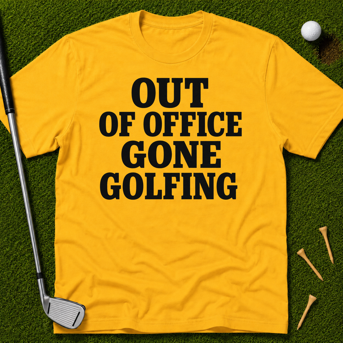 Out Of Office Gone Golfing T-Shirt