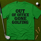 Out Of Office Gone Golfing T-Shirt