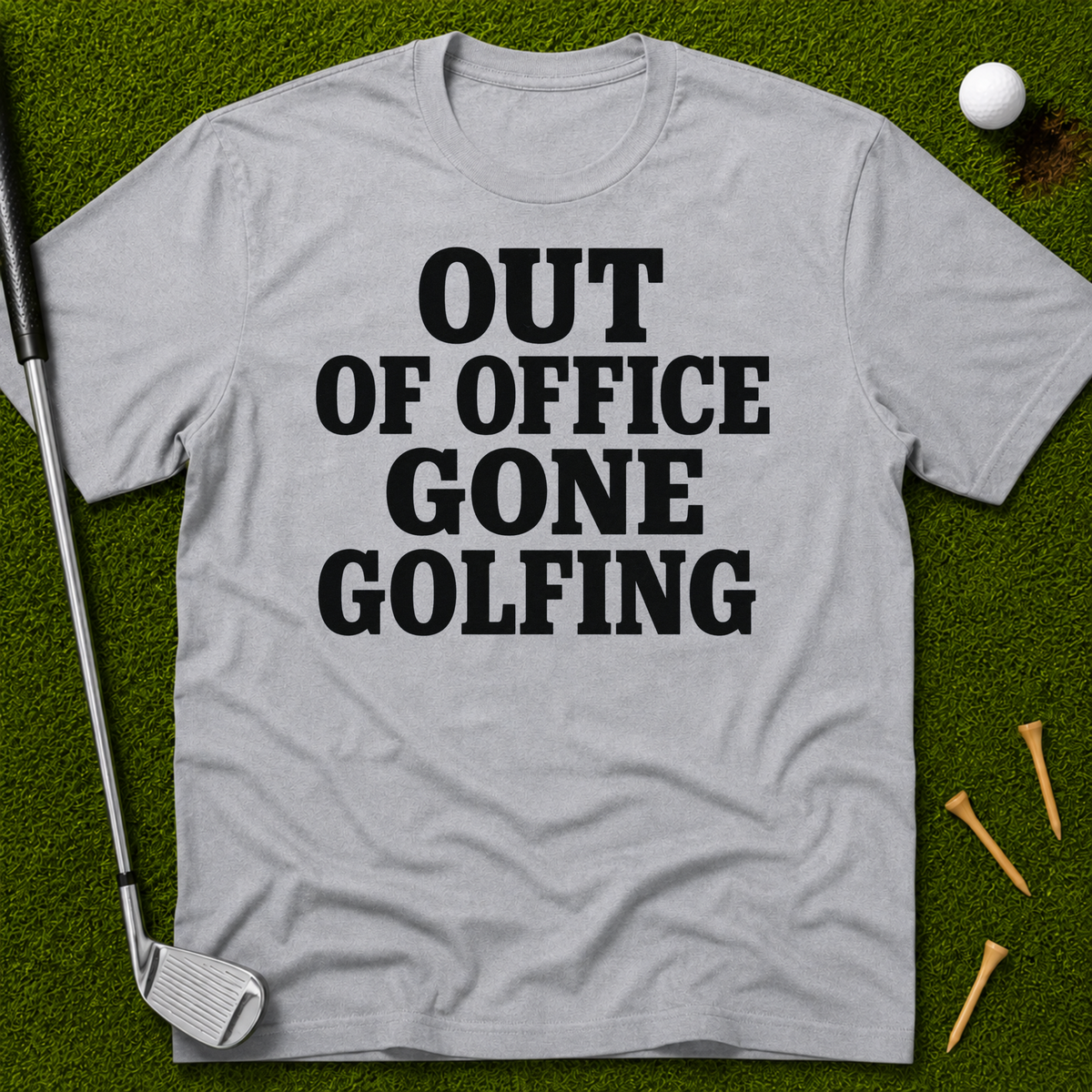 Out Of Office Gone Golfing T-Shirt