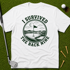 I Survived The Back Nine T-Shirt