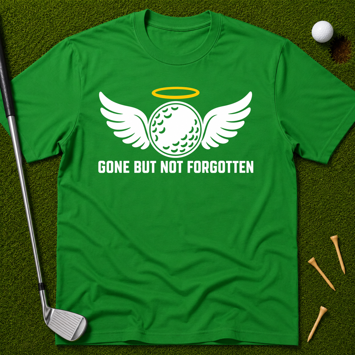 Gone But Not Forgotten T-Shirt